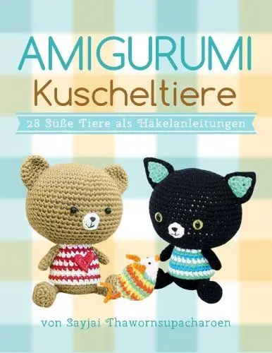 Produktbild: Amigurumi Kuscheltiere: 28 Süße Tiere als Häkelanleitungen
