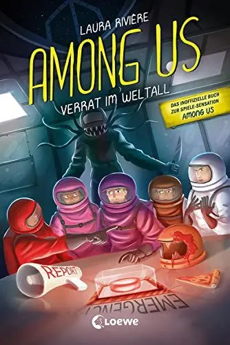 Produktbild: Among Us - Verrat im Weltall: Entdecke das Leseabenteuer zum Game - Das inoffizielle Buch zur Gaming-Sensation