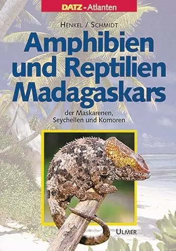 Produktbild: Amphibien und Reptilien Madagaskars: der Maskarenen, Seychellen und Komoren