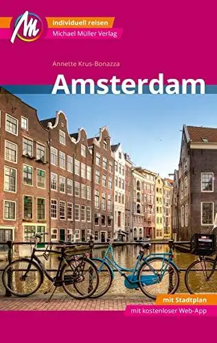 Produktbild: Amsterdam MM-City Reiseführer Michael Müller Verlag: Individuell reisen mit vielen praktischen Tipps. Inkl. Freischaltcode zur ausführlichen App mmtravel.com