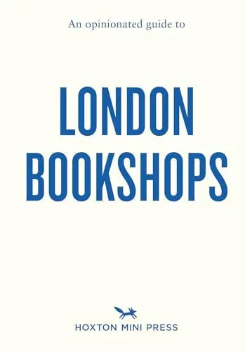 Produktbild: An Opinionated Guide to London Bookshops