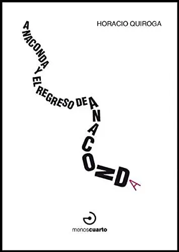 Produktbild: Anaconda y El regreso de anaconda (Entretanto, Band 4)
