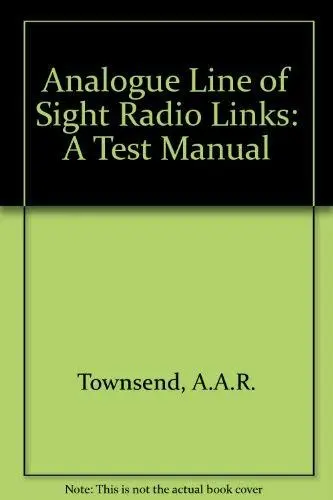 Produktbild: Analog Line-Of-Sight Radio Links: A Test Manual