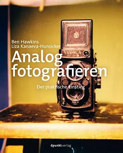 Produktbild: Analog fotografieren: Der praktische Einstieg