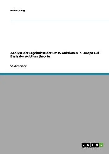 Produktbild: Analyse der Ergebnisse der UMTS-Auktionen in Europa auf Basis der Auktionstheorie