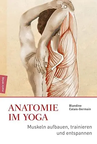 Produktbild: Anatomie im Yoga: Muskeln aufbauen, trainieren und entspannen