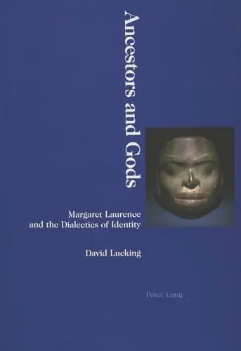 Produktbild: Ancestors and Gods: Margaret Laurence and the Dialectics of Identity