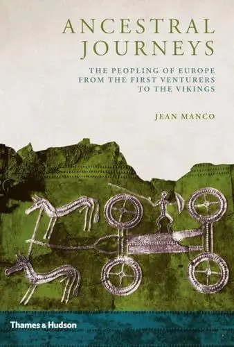 Produktbild: Ancestral Journeys: The Peopling of Europe from the First Venturers to the Vikings