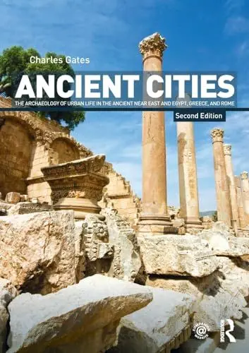 Produktbild: Ancient Cities: The Archaeology of Urban Life in the Ancient Near East and Egypt, Greece and Rome