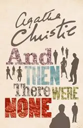 Produktbild: AND THEN THERE WERE NONE: The best-selling murder mystery of all time (The Agatha Christie signature edition, 11)