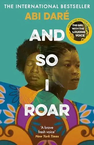 Produktbild: And So I Roar: The new novel from the author of the word of mouth hit The Girl with the Louding Voice