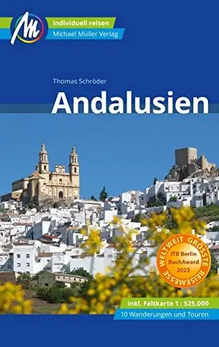 Produktbild: MICHAEL MÜLLER REISEFÜHRER Andalusien: 100% authentisch, aktuell und vor Ort recherchiert. (MM-Reisen)