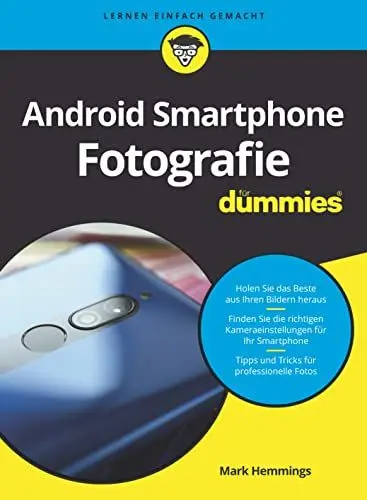 Produktbild: Android-Smartphone-Fotografie für Dummies: Motivsuche, Fotografieren und Bildbearbeitung