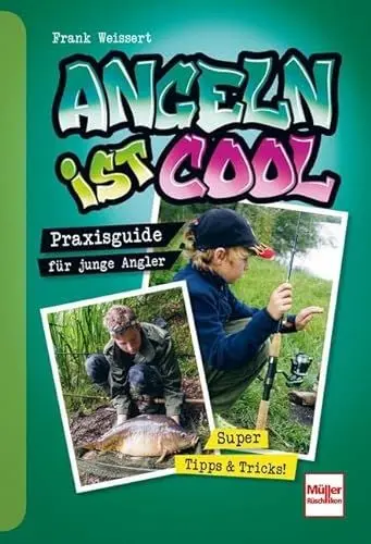 Produktbild: Angeln ist cool: Praxisguide für junge Angler