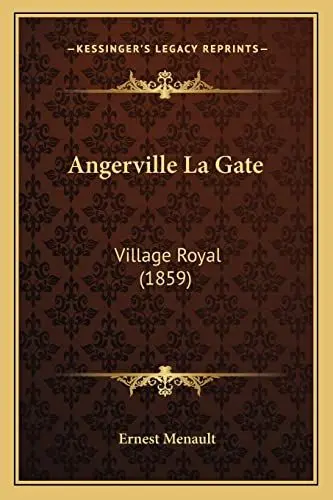 Produktbild: Angerville La Gate: Village Royal (1859)