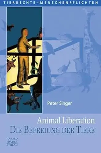 Produktbild: Animal Liberation. Die Befreiung der Tiere (Tierrechte - Menschenpflichten)