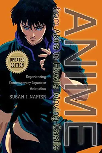 Produktbild: Anime From Akira To Howl's Moving Castle: Experiencing Contemporary Japanese Animation