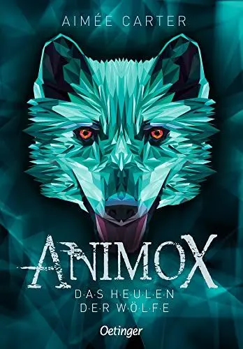 Produktbild: Animox 1. Das Heulen der Wölfe: Spannungsgeladenes Bestseller-Fantasy-Abenteuer für Leser ab 10 Jahren