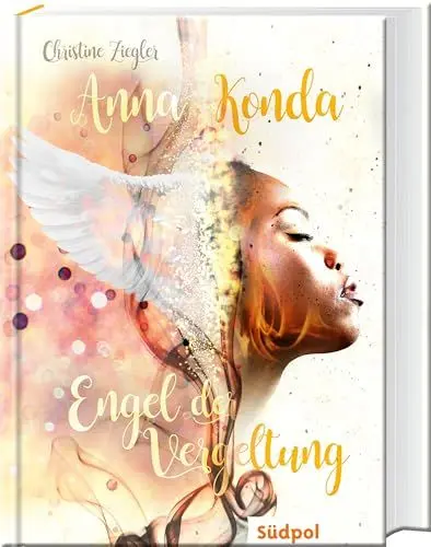 Produktbild: Anna Konda - Engel der Vergeltung: Band 3 der fesselnden Romantasy-Trilogie - Jugendbuch für Mädchen ab 14