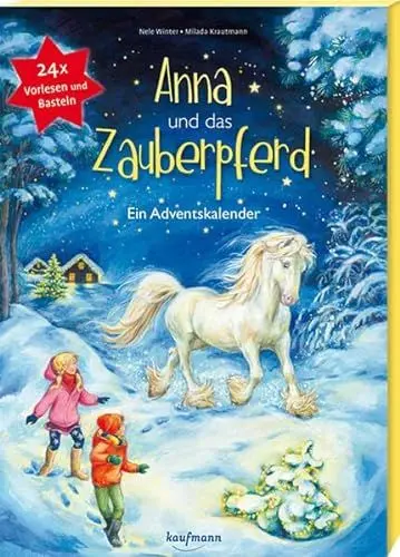 Produktbild: Anna und das Zauberpferd. Ein XXL-Bastel-Adventskalender (Adventskalender mit Geschichten für Kinder: Ein Buch zum Vorlesen und Basteln)