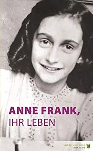 Produktbild: Anne Frank, ihr Leben: Leseniveau A2/B1