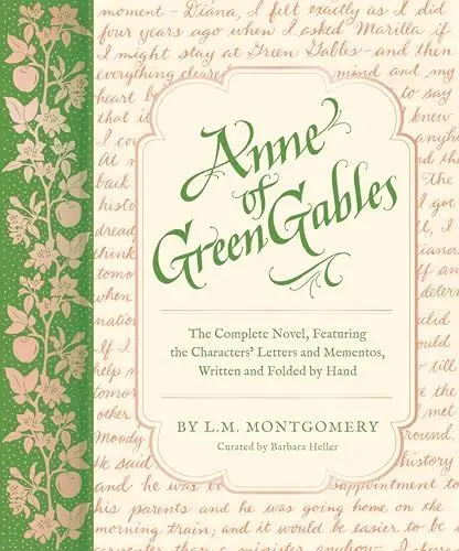 Produktbild: Anne of Green Gables: The Complete Novel, Featuring the Characters' Letters and Mementos, Written and Folded by Hand (Handwritten Classics)