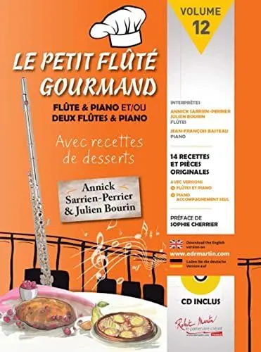 Produktbild: Annick Sarrien Perrier,Julien Bourin-Petit Flute Gourmand-Flöte und Klavier-BOOK