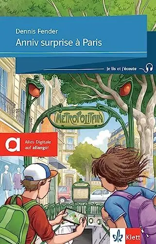 Produktbild: Anniv surprise à Paris: Lektüre mit digitalen Extras (Je lis et j’écoute: Für die Sekundarstufe 1)
