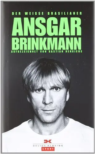Produktbild: Ansgar Brinkmann: Der weiße Brasilianer