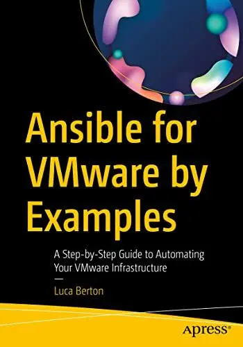 Produktbild: Ansible for VMware by Examples: A Step-by-Step Guide to Automating Your VMware Infrastructure