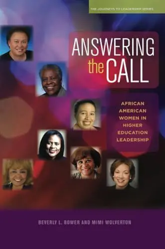 Produktbild: Answering the Call: African American Women in Higher Education Leadership (Journeys to Leadership Series)