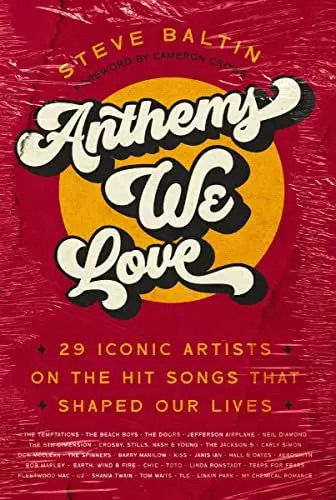 Produktbild: Anthems We Love: 29 Iconic Artists on the Hit Songs That Shaped Our Lives