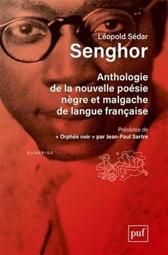 Produktbild: Anthologie de la nouvelle poésie nègre et malgache de langue française: Précédée de « Orphée noir » par Jean-Paul Sartre