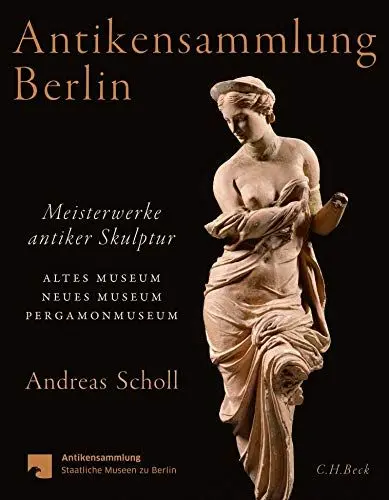 Produktbild: Antikensammlung Berlin: Meisterwerke antiker Skulptur