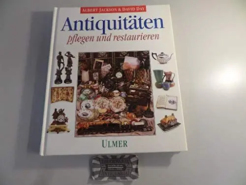 Produktbild: Antiquitäten: Pflegen und restaurieren