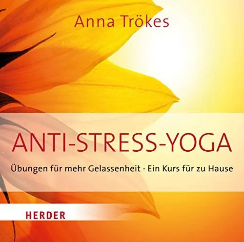 Produktbild: Anti-Stress-Yoga: Übungen für mehr Gelassenheit - Ein Kurs für zu Hause