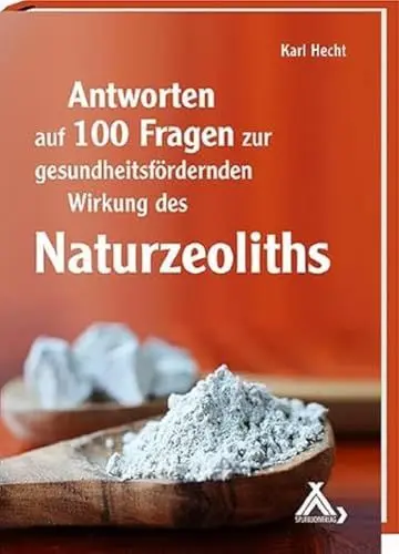 Produktbild: Antworten auf 100 Fragen zur gesundheitsfördernden Wirkung des Naturzeoliths