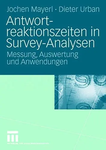 Produktbild: Antwortreaktionszeiten In Survey-Analysen: Messung, Auswertung und Anwendungen (German Edition)
