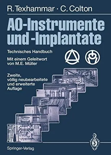 Produktbild: AO-Instrumente und -Implantate: Technisches Handbuch