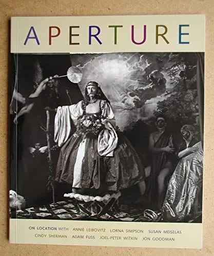 Produktbild: Aperture: On Location With : Annie Leibovitz, Lorna Simpson, Susan Meiselas, Cindy Sherman, Adam Fuss, Joel-Peter Witkin, Jon Goodman: Aperture 133