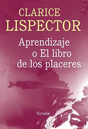 Produktbild: Aprendizaje o el libro de los placeres (Biblioteca Clarice Lispector, Band 6)