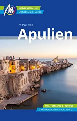 Produktbild: Apulien Reiseführer Michael Müller Verlag: Individuell reisen mit vielen praktischen Tipps (MM-Reisen)