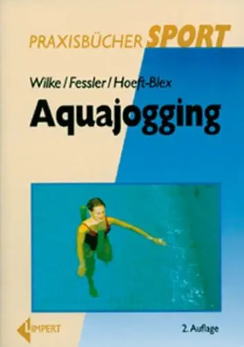 Produktbild: Aquajogging: Ein vielseitiges Gesundheits- und Fitnesstraining: Ein vielseitiges Gesundheits- und Fitneßtraining