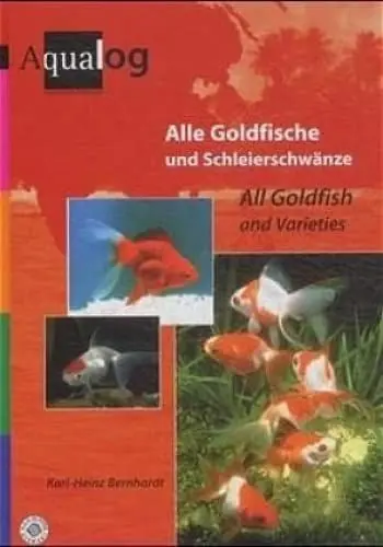 Produktbild: Aqualog, Bd.11, Alle Goldfische und Schleierschwänze: All Goldfish and Varieties