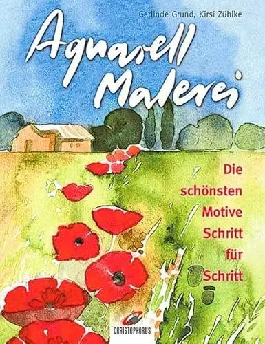 Produktbild: Aquarell-Malerei: Die schönsten Motive Schritt für Schritt