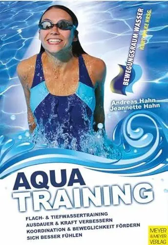 Produktbild: Aquatraining: Gesundheitsorientierte Bewegungsprogramme (Bewegungsraum Wasser)