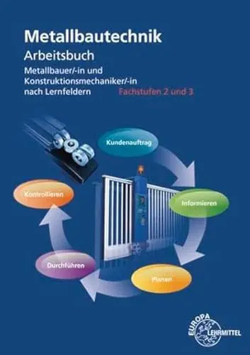 Produktbild: Arbeitsbuch Metallbautechnik Fachstufen 2 und 3