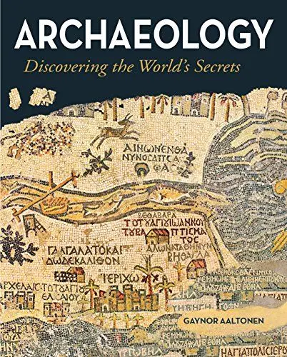 Produktbild: Archaeology: Discovering the World's Secrets
