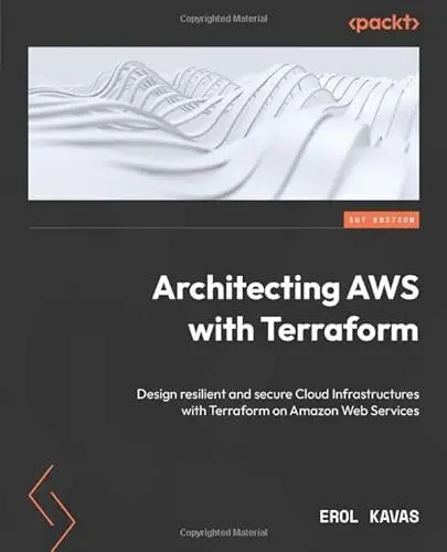 Produktbild: Architecting AWS with Terraform: Design resilient and secure Cloud Infrastructures with Terraform on Amazon Web Services