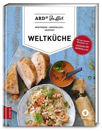 Produktbild: ARD-Buffet. Weltküche: mediterran - orientalisch - asiatisch (376 - ZS Verlag)